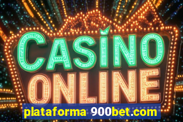 plataforma 900bet.com